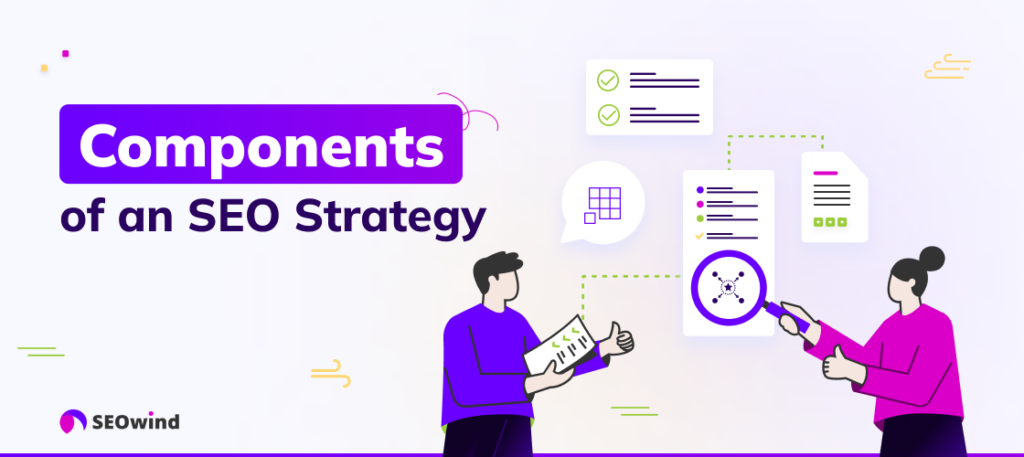 What are the Components of an SEO Strategy?