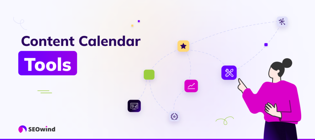 Content Calendar Tools and Apps