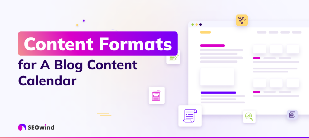 Formatos de contenido para un calendario de contenidos de blog