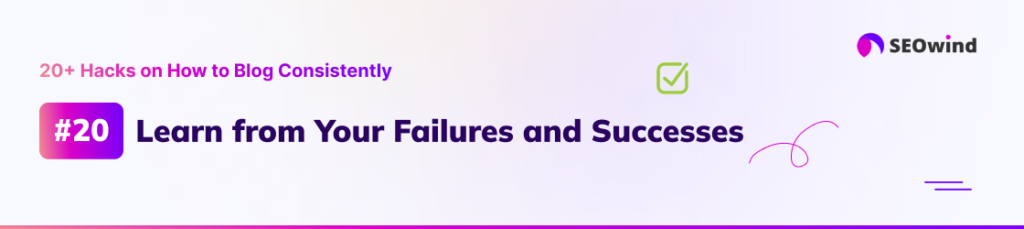 Truco 20: Aprende de tus fracasos y éxitos