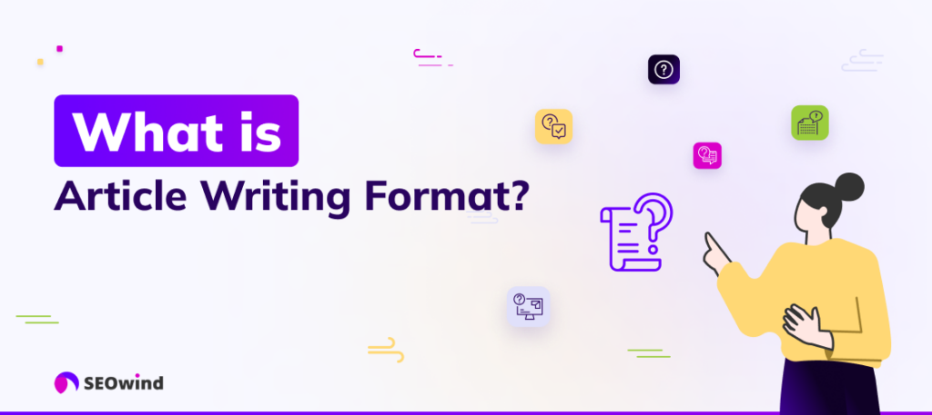 What is Article Writing Format?