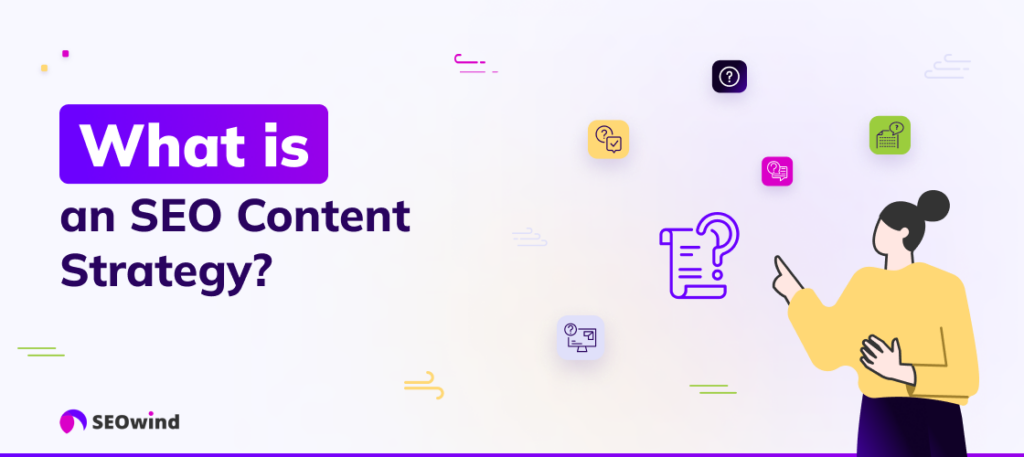 What is an SEO Content Strategy?