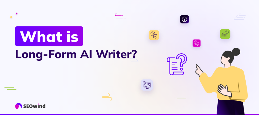 ¿Qué es el escritor de IA de formato largo?