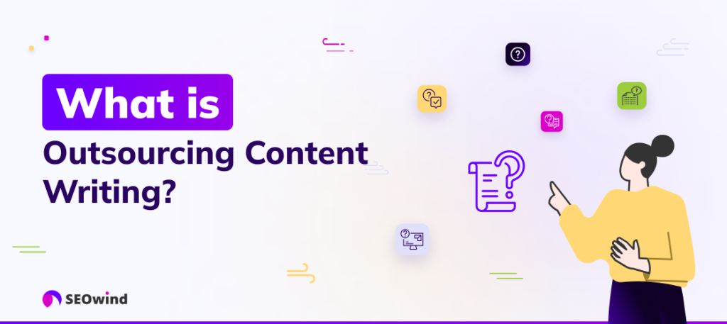 Wat is Content Writing uitbesteden?