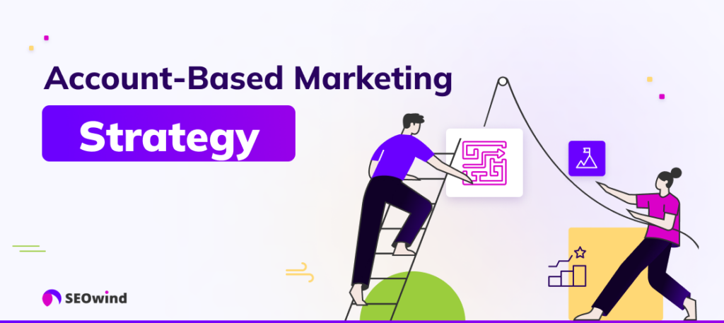 Account-Based Marketing Strategy