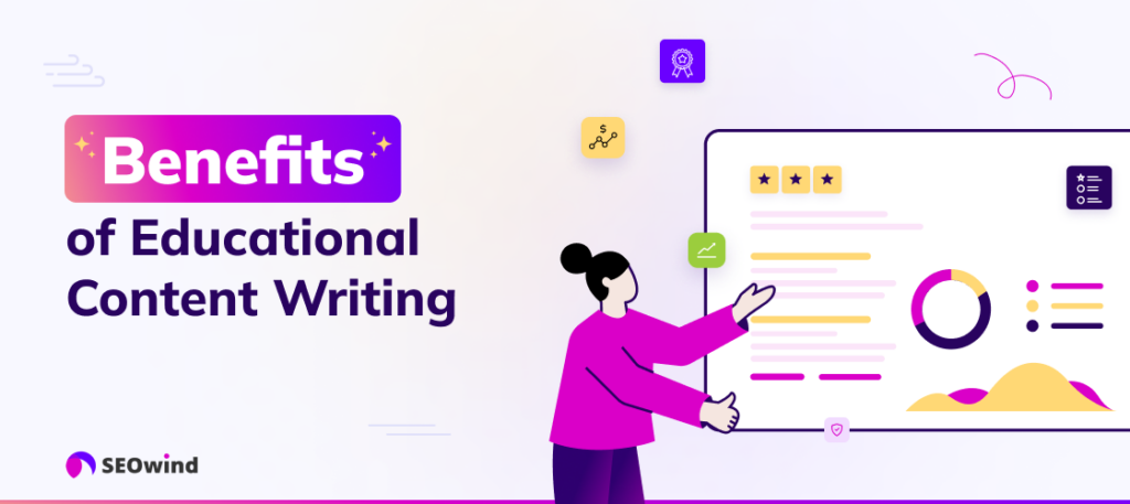 Benefits of Educational Content Writing