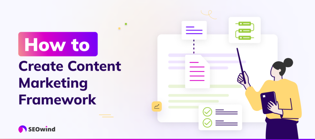 How to Create Content Marketing Framework