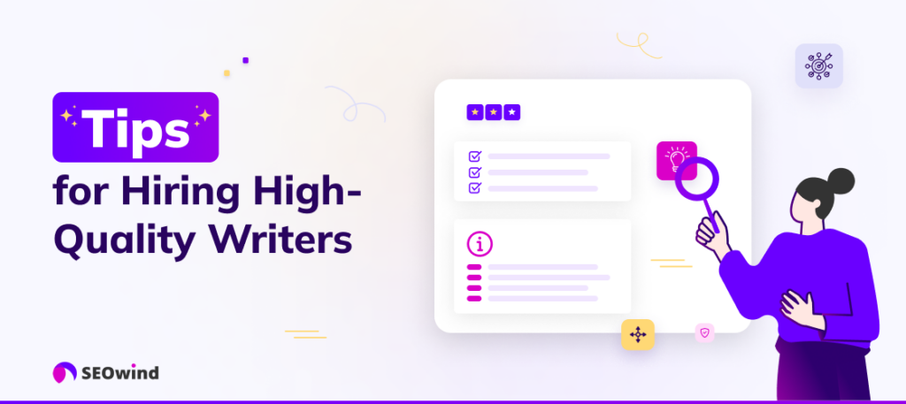 Tips for Hiring High-Quality Writers