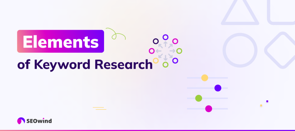 Elements of Keyword Research