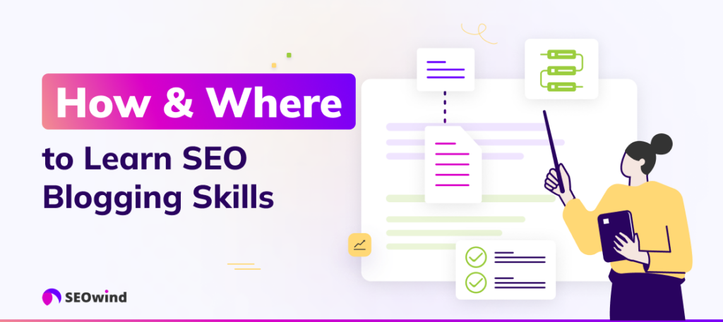 How and Where to Learn SEO Blogging Skills