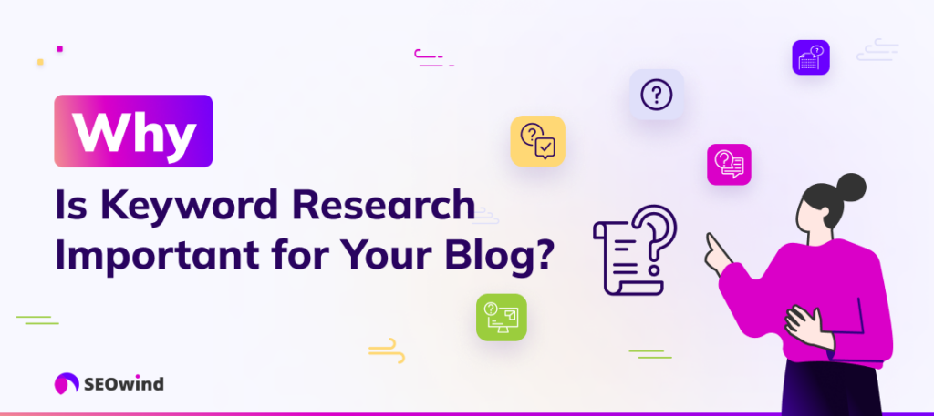 Waarom is zoekwoordenonderzoek belangrijk voor je blog?