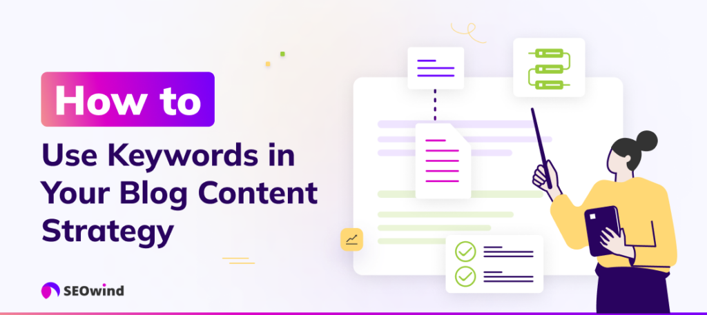 How to Use Keywords in Your Blog Content Strategy