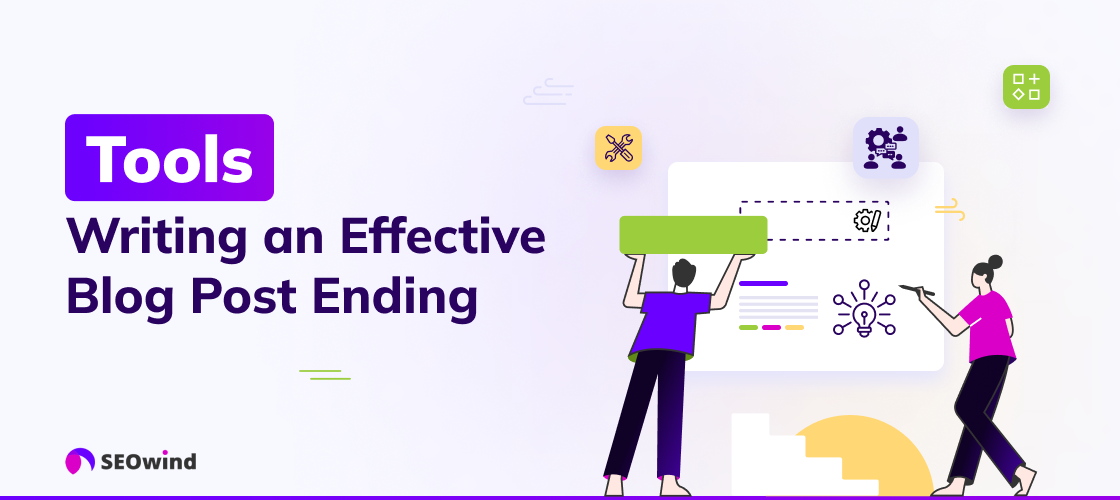 Closing Strategies: How to End a Blog Post for Maximum Impact