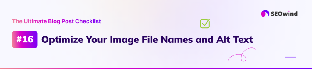 16. Optimice los nombres de los archivos de imagen y el texto alternativo