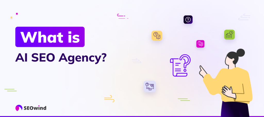 What is AI SEO Agency?