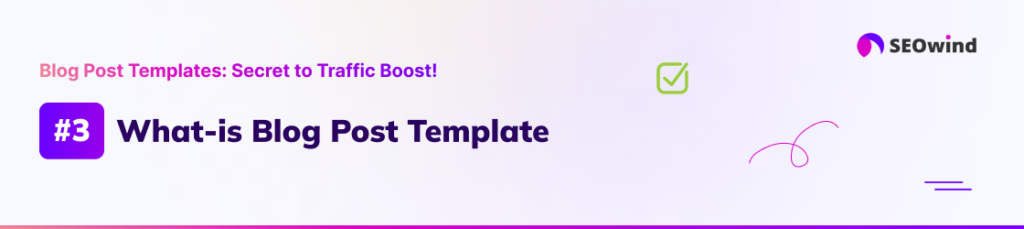 What-is Blog Post Template