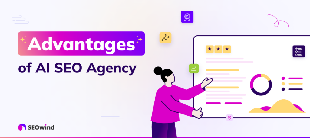 Advantages of AI SEO Agency