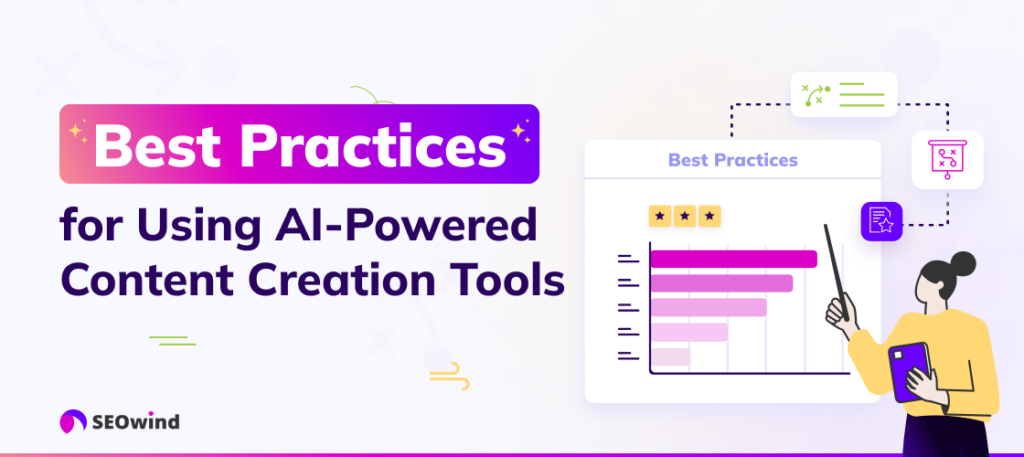 Best Practices voor het gebruik van AI-gebaseerde tools voor het maken van content