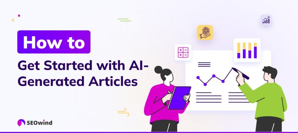 How to Get Started with AI-Generated Articles