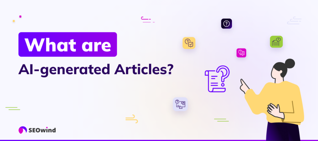 What are AI-generated Articles?