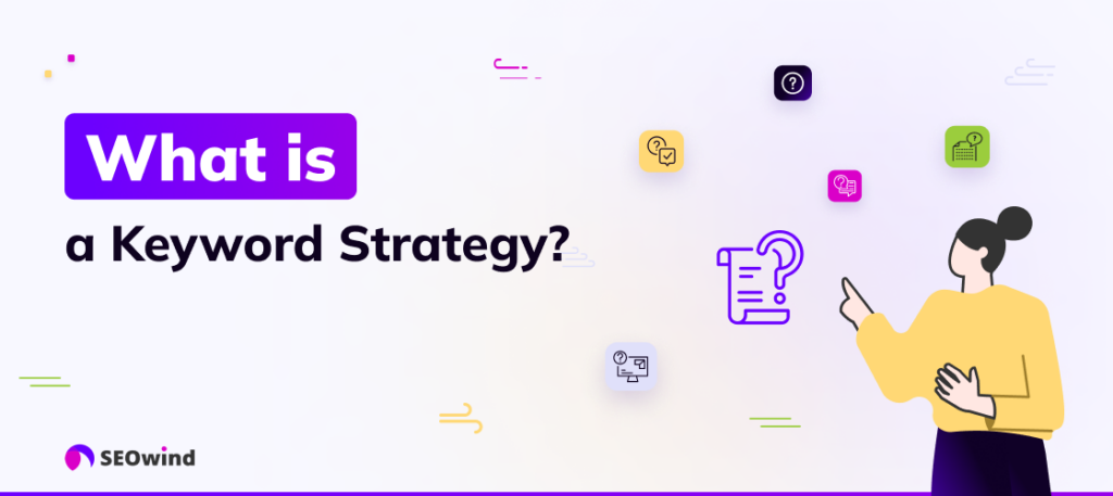 What is a Keyword Strategy?