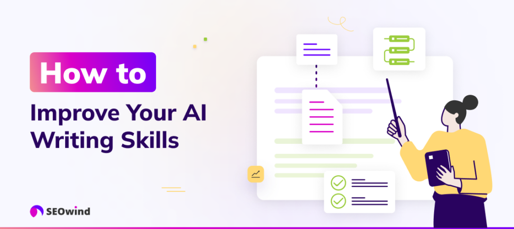 Hoe verbeter je je AI-schrijfvaardigheden?