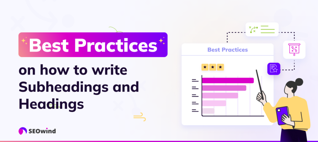 Best Practices on how to write Subheadings and Headings