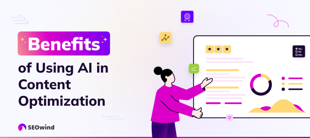 Benefits of Using AI in Content Optimization
