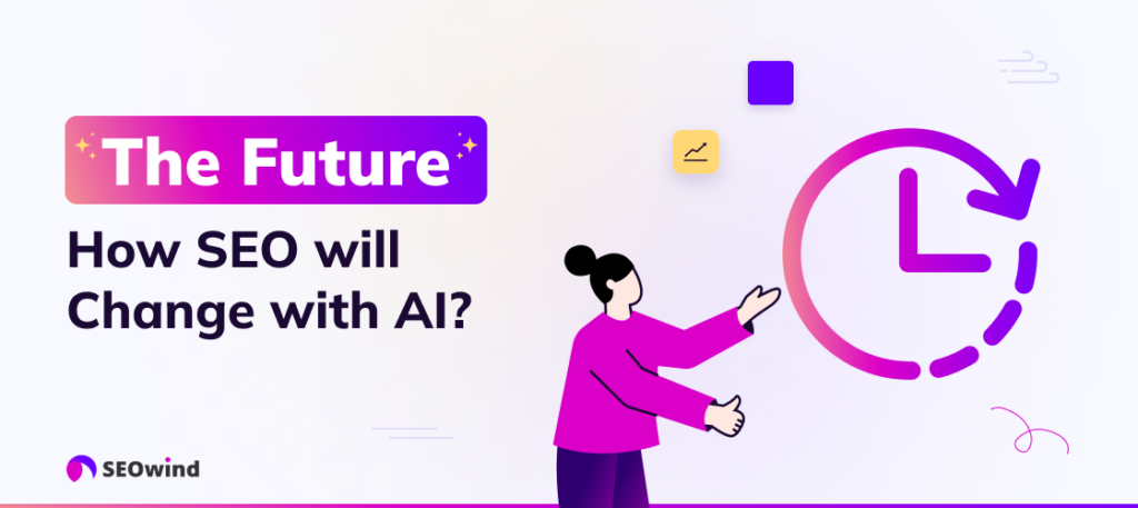 How SEO will Change with AI?