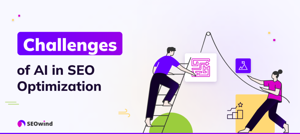 Challenges and Limitations of AI in SEO Optimization