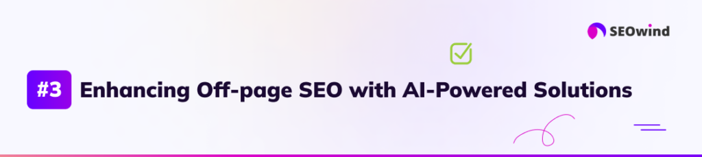 Enhancing Off-page SEO with AI-Powered Solutions
