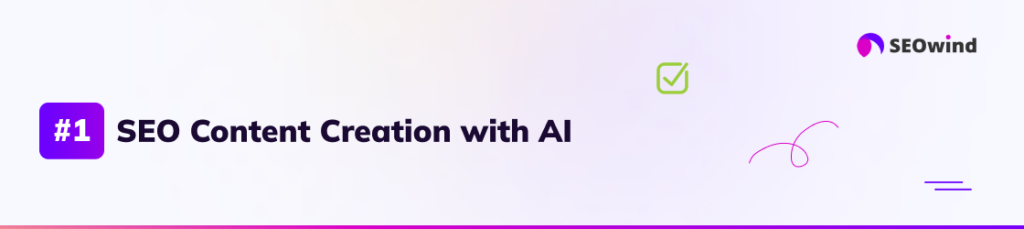 SEO Content Creation with AI