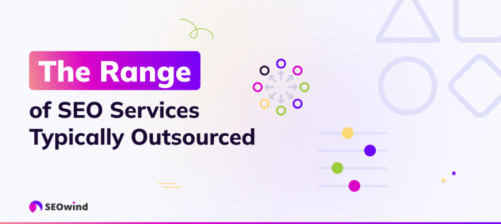 The Range of SEO Services Typically Outsourced