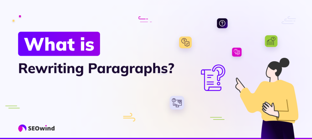What is Rewriting Paragraphs?