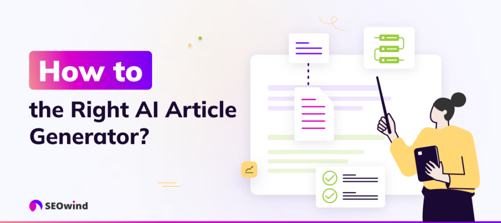 How to choose the right AI Article Generator?
