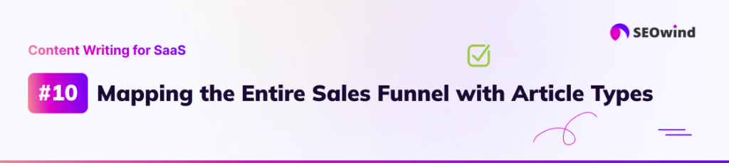 Mapping the Entire Sales Funnel through Targeted Article Types