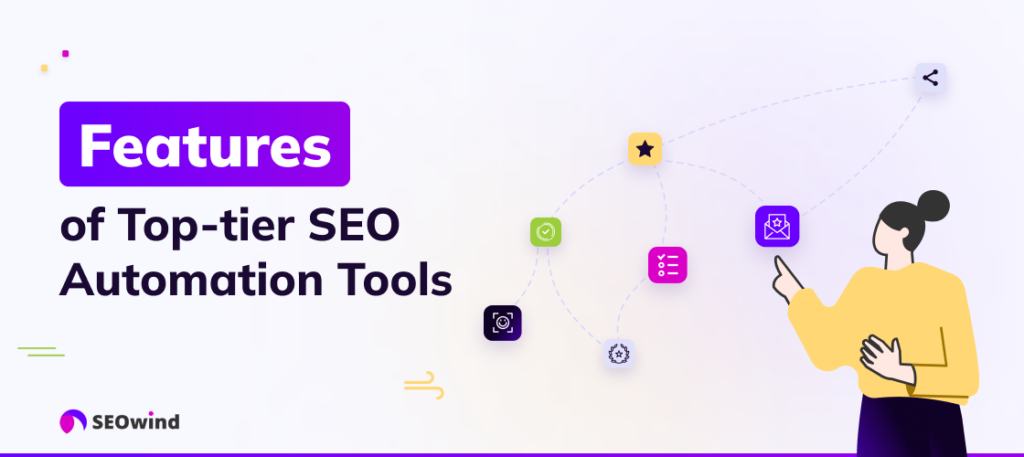 Essential Features of Top-tier SEO Automation Tools