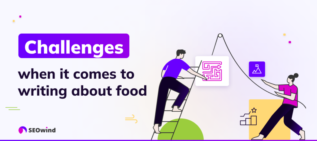 Herausforderungen beim Schreiben über Lebensmittel