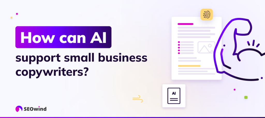 How can AI support small business copywriters?