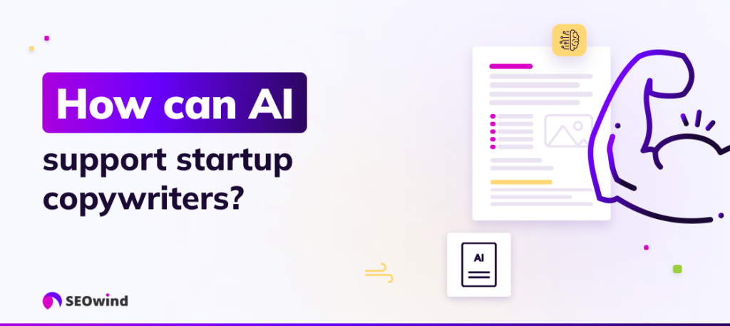 How can AI support startup copywriters?