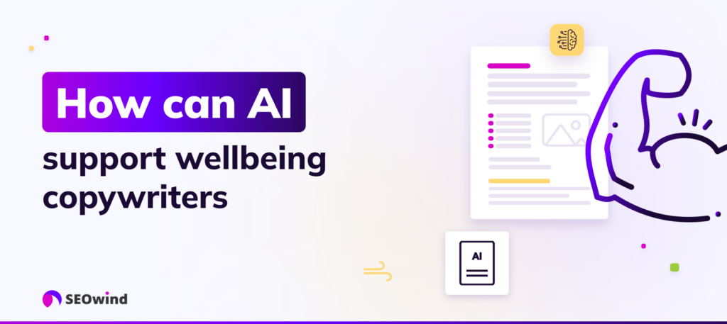 How can AI support wellbeing copywriters?