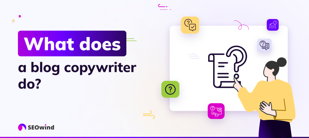 What does a blog copywriter do? Typical responsibilities