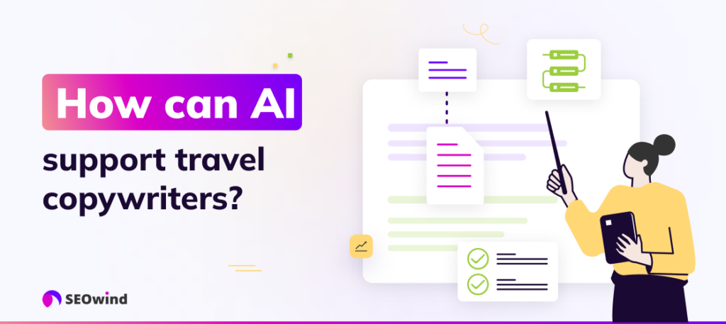 How can AI support travel copywriters?