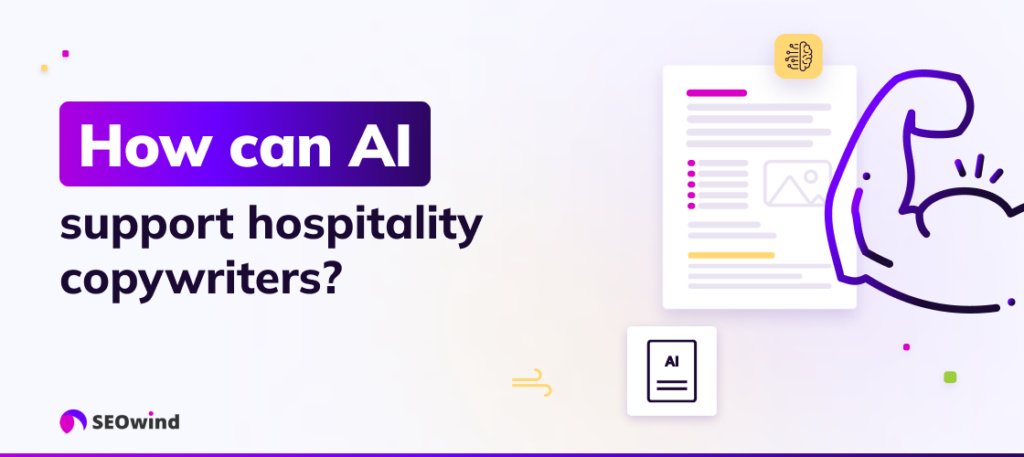 How can AI support hospitality copywriters?