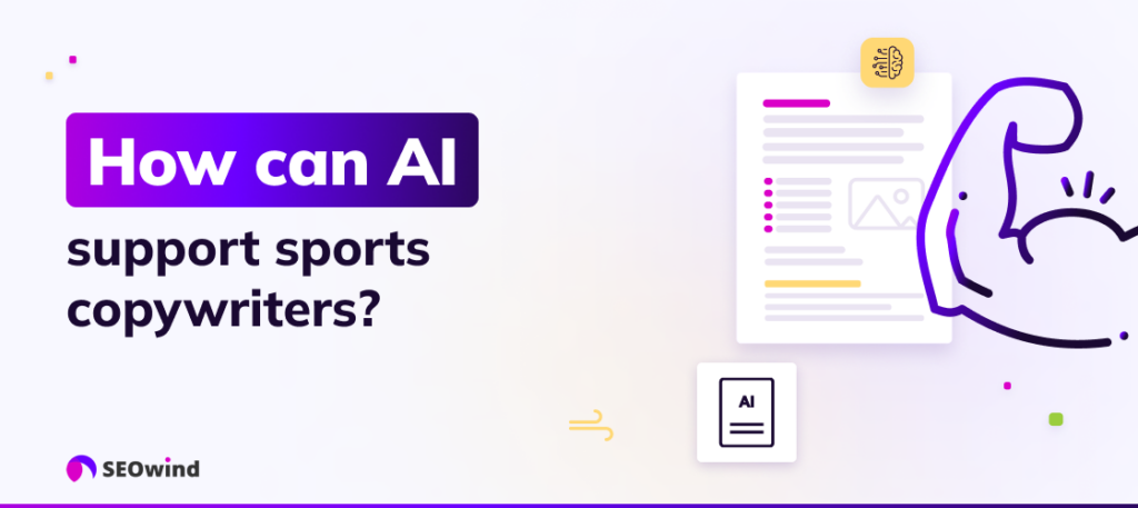 How can AI support sports copywriters?