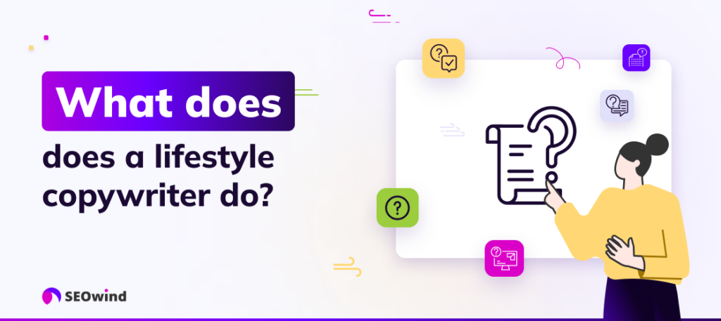 What does a Lifestyle Copywriter do? Typical Responsibilities