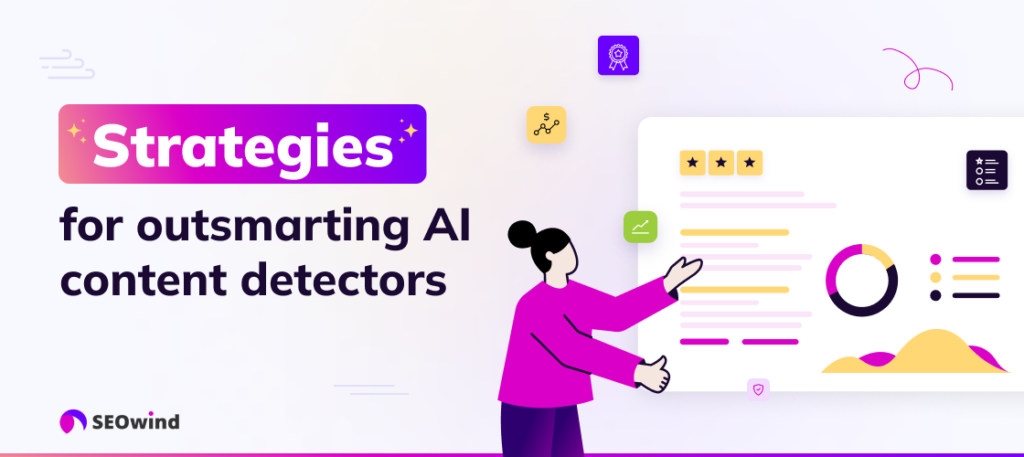 10+ Estrategias para burlar a los detectores de contenidos de IA 