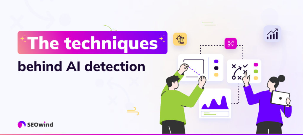 The techniques behind AI detection