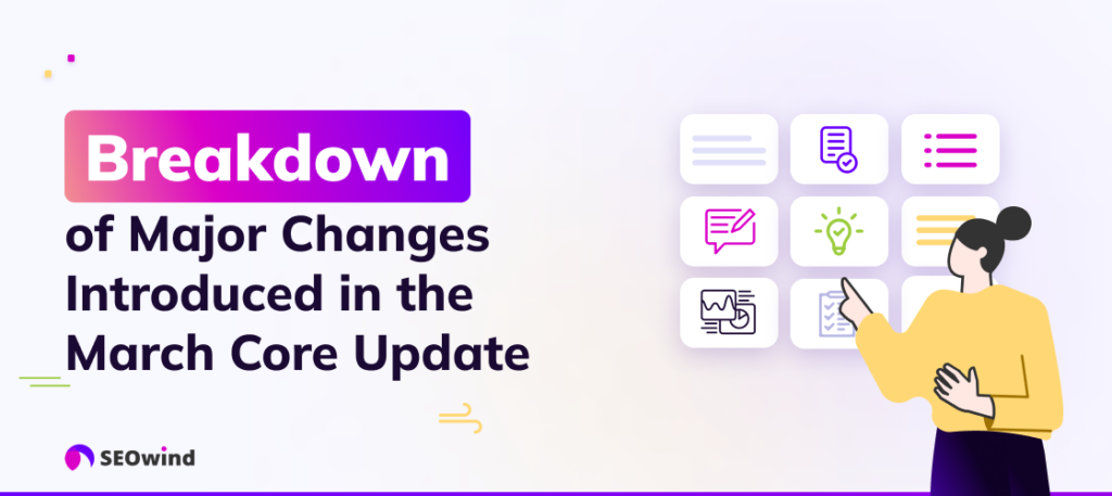 Aufschlüsselung der wichtigsten Änderungen im März Core Update