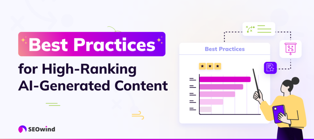Best Practices for High-Ranking AI-Generated Content
